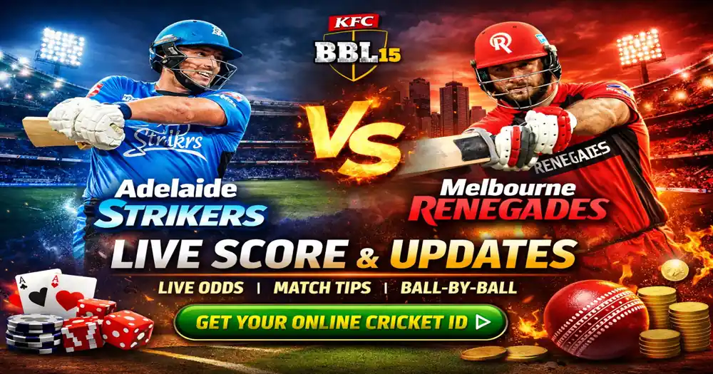Adelaide Strikers vs Melbourne Renegades